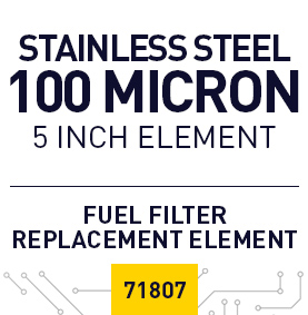 71807 Long (5 inch) Includes 100 micron / Stainless Steel Element