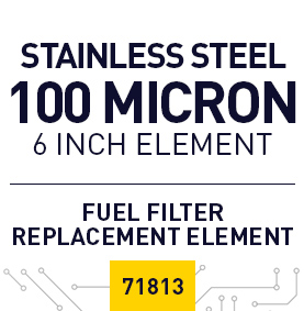 71813 PRO (6 inch) Includes 100 micron / Stainless Steel Element
